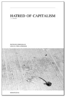 Semiotext(e) - Hatred of Capitalism