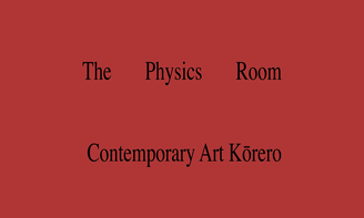 The Physics Room Contemporary Art Kōrero: Episode 14