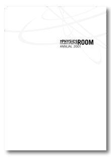 The Physics Room Annual 2001