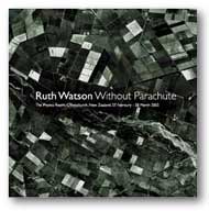 Ruth Watson: Without Parachute